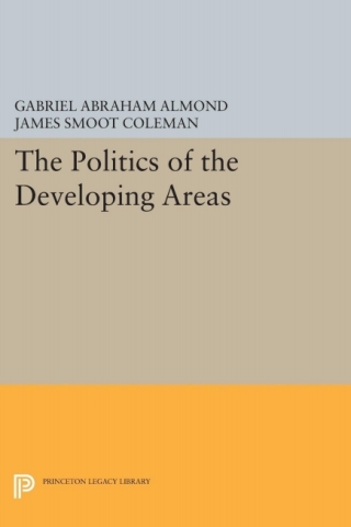 Imagen de portada: The Politics of the Developing Areas 9780691075181