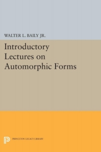 Cover image: Introductory Lectures on Automorphic Forms 9780691646091