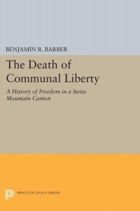 Titelbild: The Death of Communal Liberty 9780691075549