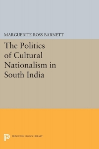 Titelbild: The Politics of Cultural Nationalism in South India 9780691075778