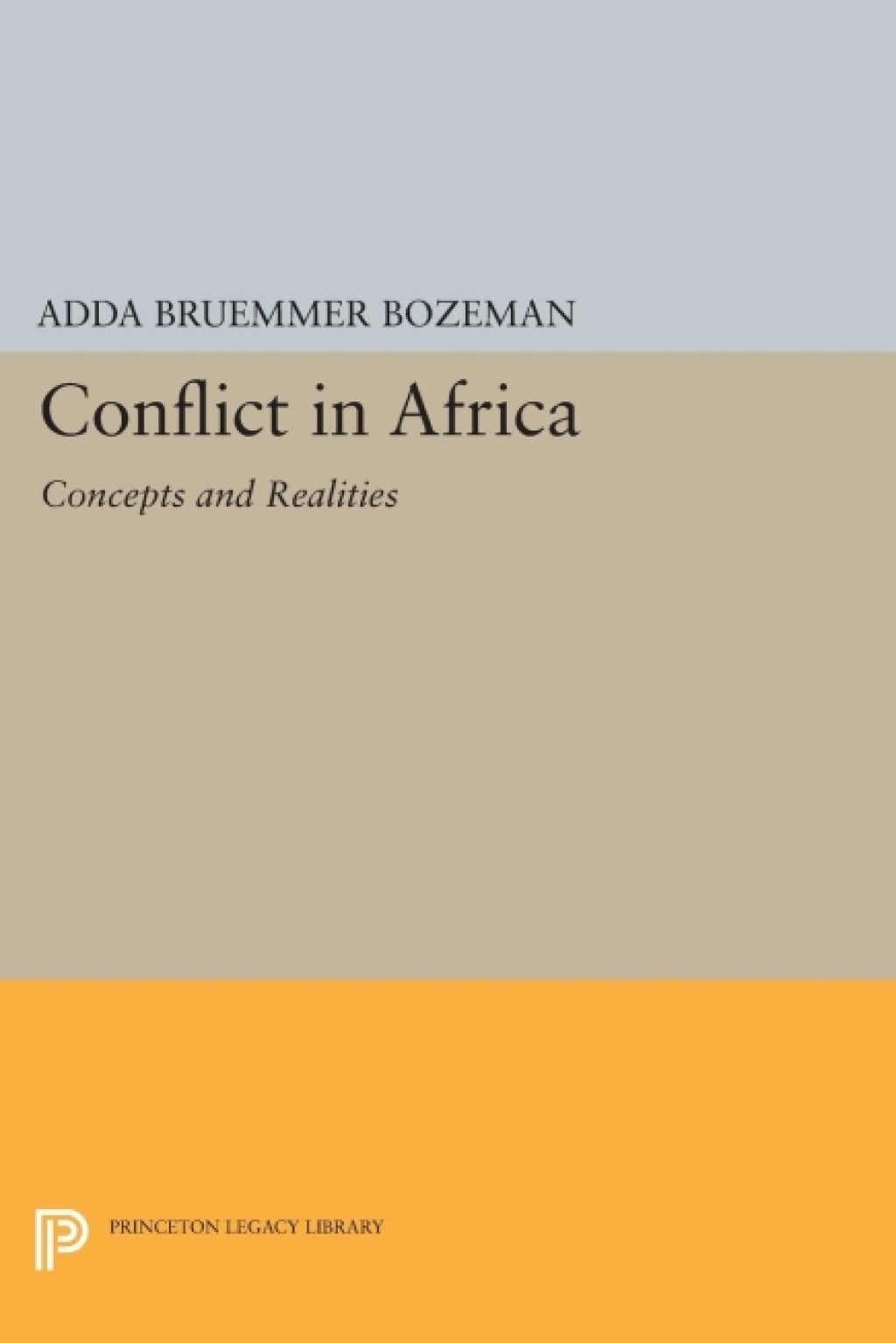 Conflict in Africa Concepts and Realities 1st Edition