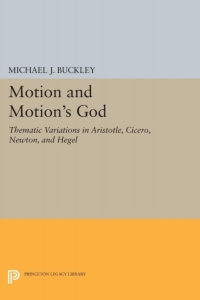 صورة الغلاف: Motion and Motion's God 9780691071244
