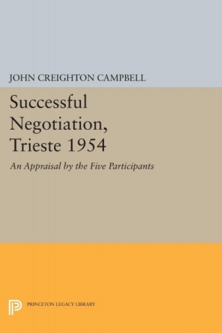 Cover image: Successful Negotiation, Trieste 1954 9780691617350