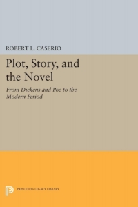 Cover image: Plot, Story, and the Novel 9780691648217