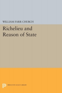 Cover image: Richelieu and Reason of State 9780691051994