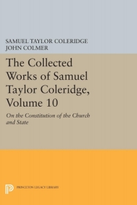 Imagen de portada: The Collected Works of Samuel Taylor Coleridge, Volume 10 9780691098777