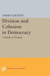 Cover image: Division and Cohesion in Democracy 1st edition 9780691618166