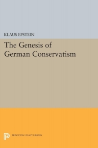 Cover image: The Genesis of German Conservatism 9780691644387