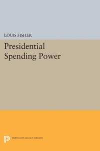 Cover image: Presidential Spending Power 9780691644790