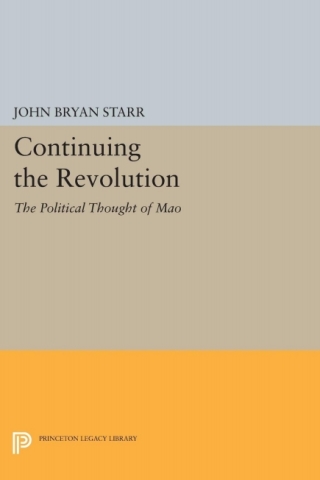表紙画像: Continuing the Revolution 9780691612485