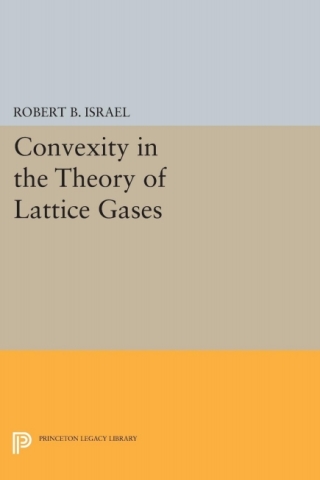 Immagine di copertina: Convexity in the Theory of Lattice Gases 9780691082165