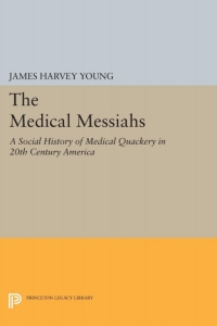 Imagen de portada: The Medical Messiahs 9780691645315