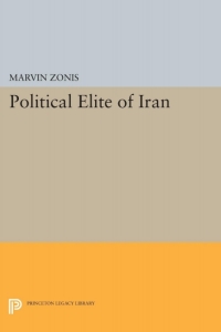 Cover image: Political Elite of Iran 9780691030838