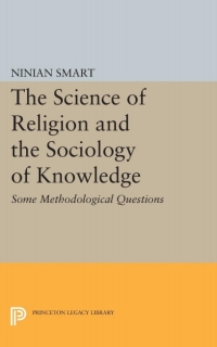 Titelbild: The Science of Religion and the Sociology of Knowledge 9780691637921