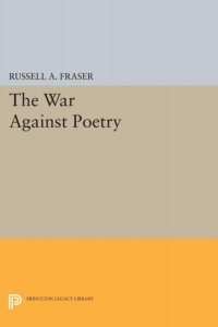 Cover image: The War Against Poetry 9780691620794