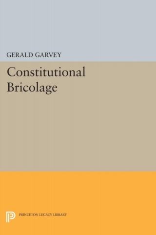 Cover image: Constitutional Bricolage 9780691620442
