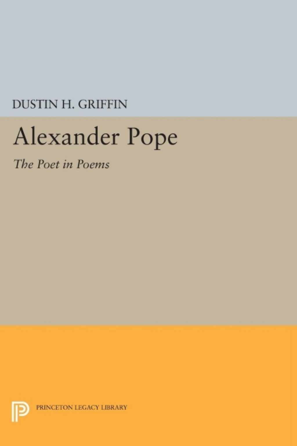 Alexander Pope The Poet in Poems