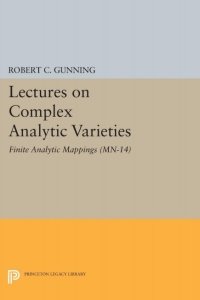 Cover image: Lectures on Complex Analytic Varieties (MN-14), Volume 14 9780691645544