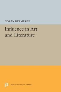 Cover image: Influence in Art and Literature 9780691618098