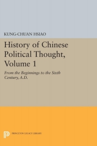Cover image: History of Chinese Political Thought, Volume 1 9780691031163