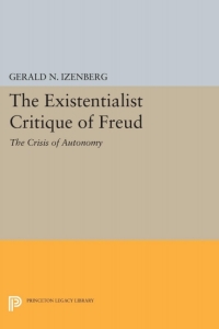 Immagine di copertina: The Existentialist Critique of Freud 9780691644134