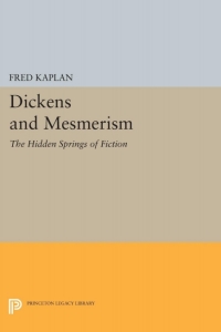 Cover image: Dickens and Mesmerism 9780691644738