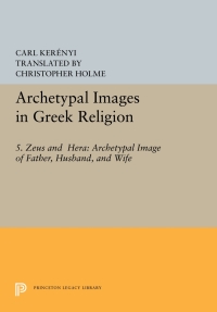 Imagen de portada: Archetypal Images in Greek Religion 9780691644684