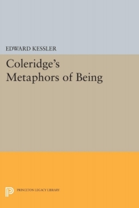Cover image: Coleridge's Metaphors of Being 9780691063942