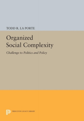 Cover image: Organized Social Complexity 9780691644806