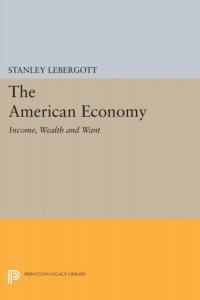 صورة الغلاف: The American Economy 9780691617329