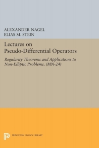 Cover image: Lectures on Pseudo-Differential Operators 9780691082479