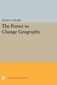 Cover image: The Power to Change Geography 9780691604329