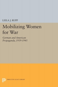 Cover image: Mobilizing Women for War 9780691046495