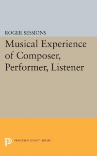 Cover image: Musical Experience of Composer, Performer, Listener 9780691620145