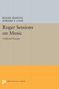 Cover image: Roger Sessions on Music 9780691607214