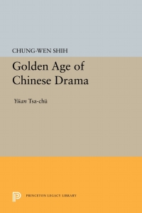 表紙画像: Golden Age of Chinese Drama 9780691644431