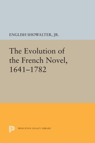 Imagen de portada: The Evolution of the French Novel, 1641-1782 9780691619521