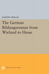 Cover image: The German Bildungsroman from Wieland to Hesse 9780691641713