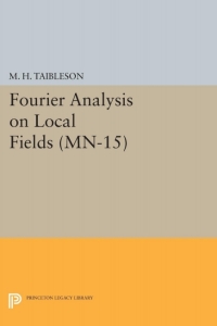 Cover image: Fourier Analysis on Local Fields. (MN-15) 9780691645162