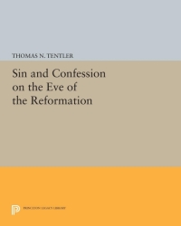 Imagen de portada: Sin and Confession on the Eve of the Reformation 9780691616568