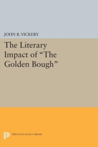 Imagen de portada: The Literary Impact of The Golden Bough 9780691062433
