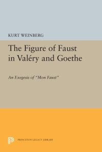 Cover image: Figure of Faust in Valery and Goethe 9780691617053