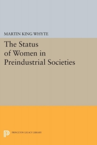 Cover image: The Status of Women in Preindustrial Societies 9780691611945