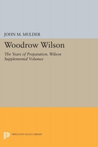 Cover image: Woodrow Wilson 9780691641010