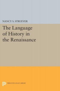 Imagen de portada: The Language of History in the Renaissance 9780691620954