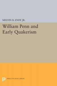 Cover image: William Penn and Early Quakerism 9780691071909
