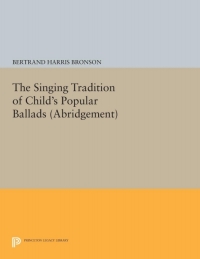 Immagine di copertina: The Singing Tradition of Child's Popular Ballads. (Abridgement) 9780691616629