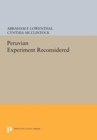 Omslagafbeelding: The Peruvian Experiment Reconsidered 9780691022147