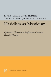 صورة الغلاف: Hasidism as Mysticism 9780691636559