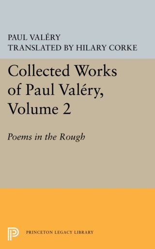 صورة الغلاف: Collected Works of Paul Valery, Volume 2 1st edition 9780691098456